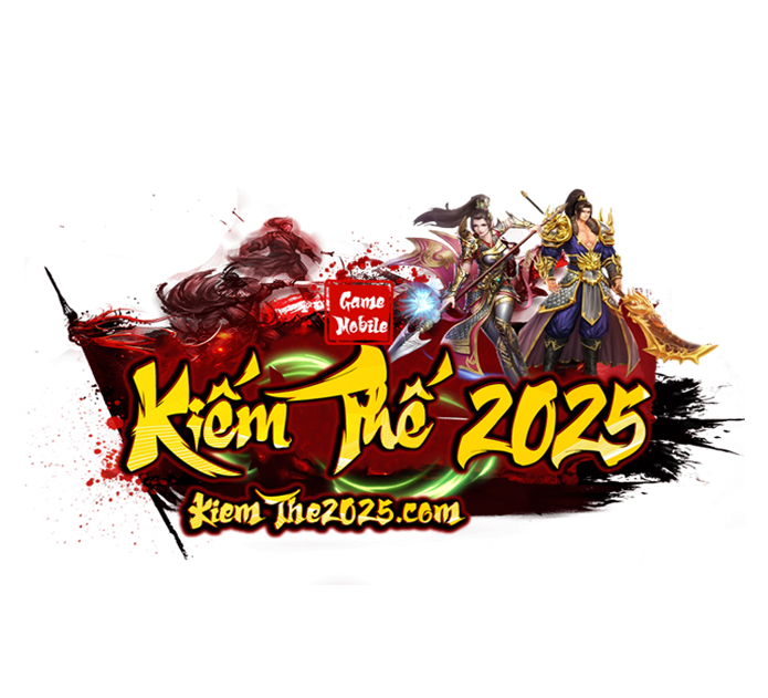 Kiếm Thế 2025